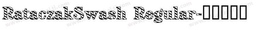 RataczakSwash Regular字体转换